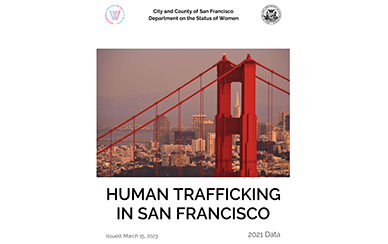 Human Trafficking in San Francisco - March 2023 Report by DOSW