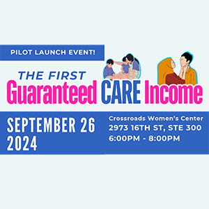 The First Guaranteed Care Income Pilot Launch