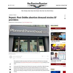 SF Examiner Feature Report: Post-Dobbs abortion demand strains SF providers